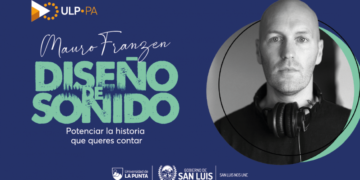 ULP: EL POLO AUDIOVISUAL CONVOCA A UN WORKSHOP SOBRE DISEÑO DE SONIDO