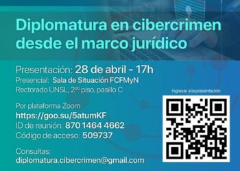 UNSL: “DIPLOMATURA EN CIBERCRIMEN DESDE EL MARCO JURÍDICO”