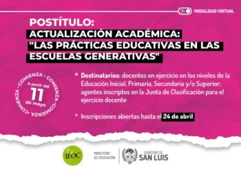 LANZAN UN POSTÍTULO SOBRE LAS PRÁCTICAS EDUCATIVAS EN LAS ESCUELAS GENERATIVAS
