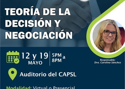 CAPSL: “TEORÍA DE LA DECISIÓN Y NEGOCIACIÓN”