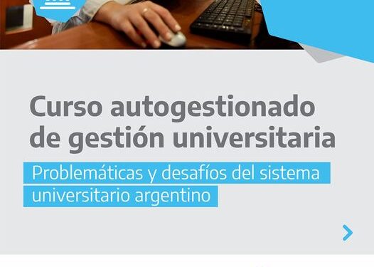 CURSO AUTOGESTIONADO DE GESTION UNIVERSITARIA