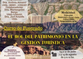 DICTARÁN UN POSGRADO SOBRE EL ROL DEL PATRIMONIO EN LA GESTIÓN TURÍSTICA