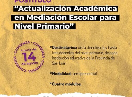 ABRIERON LAS INSCRIPCIONES AL POSTÍTULO PARA FORMAR MEDIADORES ESCOLARES EN EL NIVEL PRIMARIO.