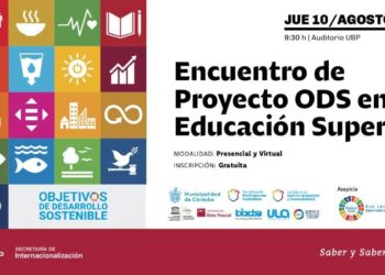 AGENDA 2030: LA UBP RECIBE AL “ENCUENTRO DE PROYECTOS ODS EN LA EDUCACIÓN SUPERIOR”