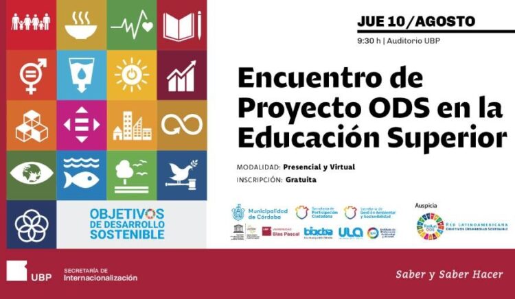 AGENDA 2030: LA UBP RECIBE AL “ENCUENTRO DE PROYECTOS ODS EN LA EDUCACIÓN SUPERIOR”