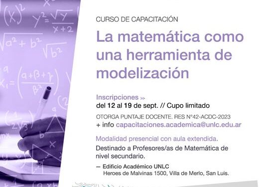 UNLC: “LA MATEMÁTICA COMO UNA HERRAMIENTA DE MODELIZACIÓN”