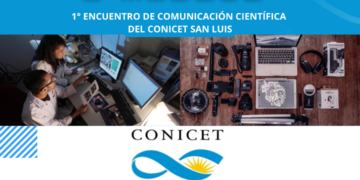 CONICET: 1ER ENCUENTRO CIENCIA, VINCULACIÓN Y MEDIOS