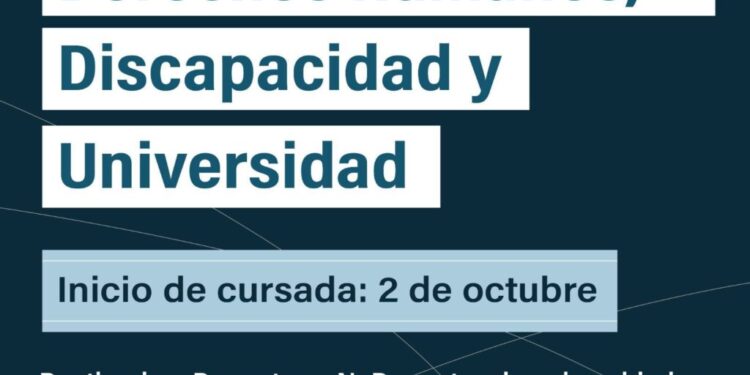 SEMINARIO DE POSGRADO “DERECHOS HUMANOS, DISCAPACIDAD Y UNIVERSIDAD”