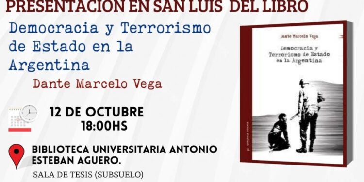 PRESENTARÁN EL LIBRO: «DEMOCRACIA Y TERRORISMO DE ESTADO EN LA ARGENTINA»