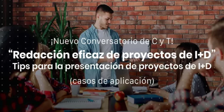 CONVERSATORIO SOBRE «REDACCIÓN EFICAZ DE PROYECTOS DE I+D»