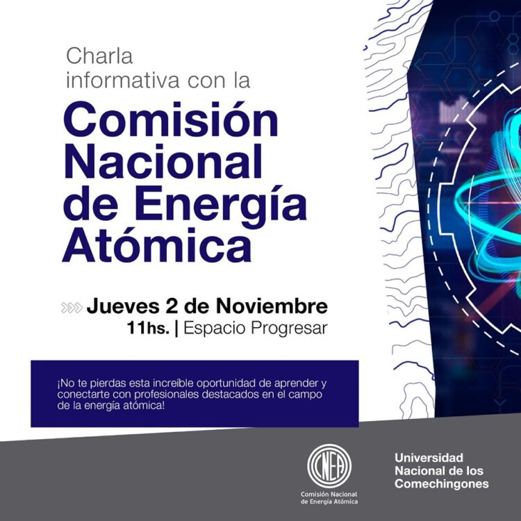 CHARLA INFORMATIVA CON LA COMISIÓN NACIONAL DE ENERGÍA ATÓMICA.