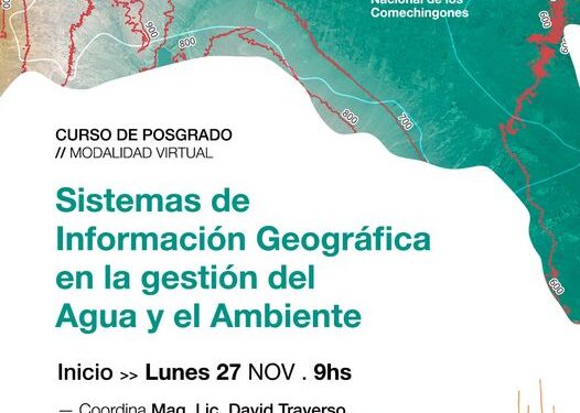 UNLC: CURSO DE POSGRADO EN MODALIDAD VIRTUAL “SISTEMAS DE INFORMACIÓN GEOGRÁFICA EN LA GESTIÓN DEL AGUA Y EL AMBIENTE”.