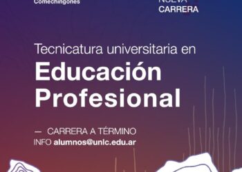 TECNICATURA UNIVERSITARIA EN EDUCACIÓN PROFESIONAL, LA NUEVA PROPUESTA ACADÉMICA DE LA UNLC