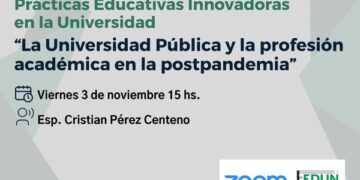 UNLC: COMIENZA LA DIPLOMATURA UNIVERSITARIA “PRÁCTICAS EDUCATIVAS INNOVADORAS EN LA UNIVERSIDAD”