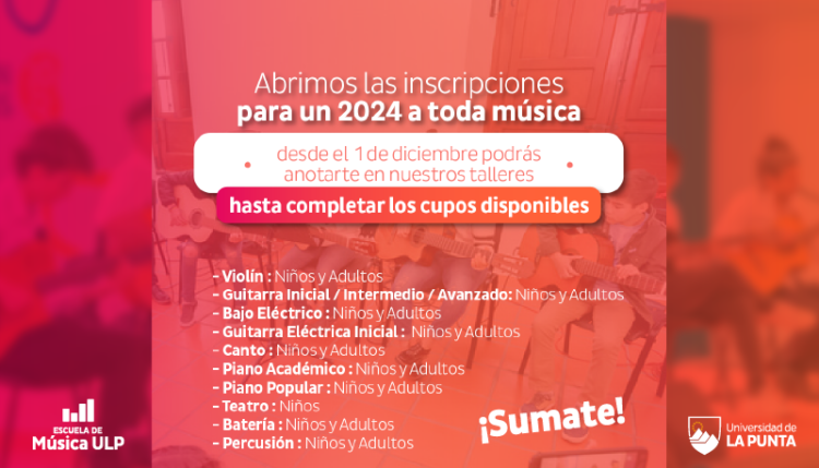 LA ESCUELA DE MÚSICA DE LA ULP Y EL CORO ULP ABREN SUS INSCRIPCIONES