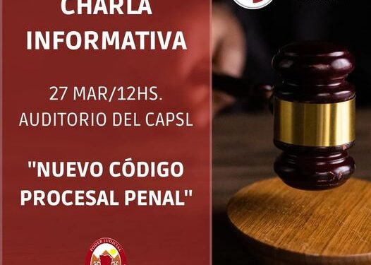 CAPSL: CHARLA INTRODUCTORIA DEL PROGRAMA DE INVESTIGACIÓN Y CAPACITACIÓN EN LA PRÁCTICA PENAL DE LA PROVINCIA.