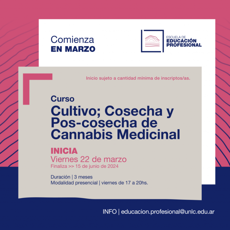 LA ESCUELA DE EDUCACIÓN PROFESIONAL UNLC DICTARÁ UN CURSO DE CULTIVO, COSECHA Y POS COSECHA DE CÁNNABIS MEDICINAL