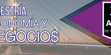 FCEJS: MAESTRÍA EN ECONOMÍA Y NEGOCIOS
