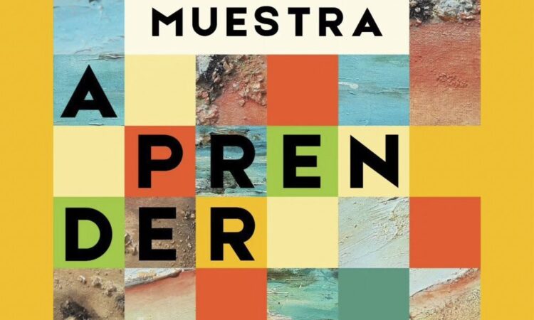 LA MUESTRA «APRENDER» LLEGA AL CENTRO CULTURAL UNSL