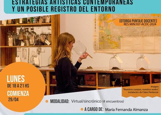 CARTOGRAFÍAS SENSIBLES: ESTRATEGIAS ARTÍSTICAS CONTEMPORÁNEAS Y UN POSIBLE REGISTRO DEL ENTORNO