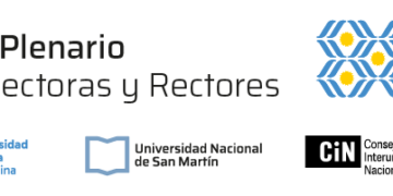 PRÓXIMO PLENARIO DE RECTORAS Y RECTORES DEL CIN EN SAN MARTÍN