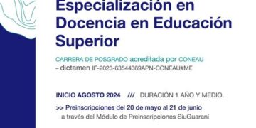 UNLC: DEL 20 DE MAYO AL 21 DE JUNIO ESTARÁN ABIERTAS LAS INSCRIPCIONES PARA LA ESPECIALIZACIÓN EN DOCENCIA EN EDUCACIÓN SUPERIOR.
