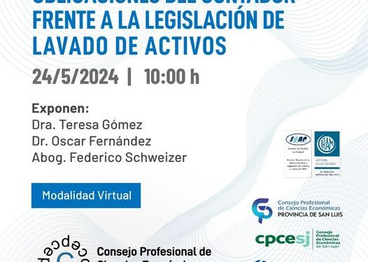 CPCE-SL: CAPACITACIÓN: “OBLIGACIONES DEL CONTADOR FRENTE A LA LEGISLACIÓN DE LAVADO DE ACTIVOS”