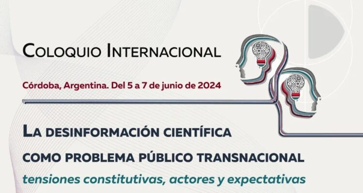 COLOQUIO INTERNACIONAL SOBRE DESINFORMACIÓN CIENTÍFICA