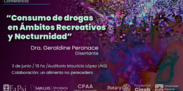UNSL: EL CONSUMO DE DROGAS EN ÁMBITOS RECREATIVOS Y NOCTURNIDAD SERÁ EL EJE DE UNA CONFERENCIA