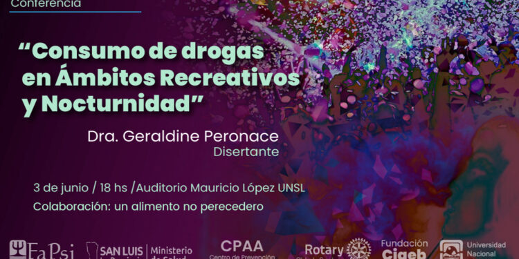 UNSL: EL CONSUMO DE DROGAS EN ÁMBITOS RECREATIVOS Y NOCTURNIDAD SERÁ EL EJE DE UNA CONFERENCIA