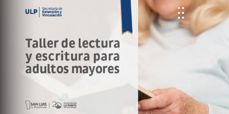 ESTE MARTES COMIENZA EL TALLER DE LECTURA Y ESCRITURA PARA ADULTOS MAYORES EN LA PUNTA