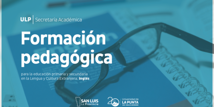 LA ULP DICTARÁ UNA CAPACITACIÓN EN FORMACIÓN PEDAGÓGICA PARA DOCENTES DE INGLÉS