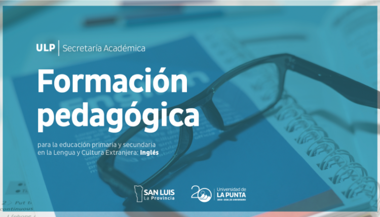 LA ULP DICTARÁ UNA CAPACITACIÓN EN FORMACIÓN PEDAGÓGICA PARA DOCENTES DE INGLÉS
