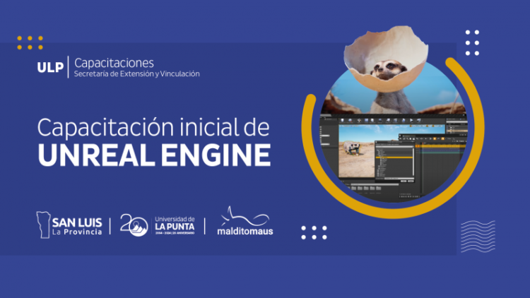 EL POLO AUDIOVISUAL DE LA ULP LANZA UNA CAPACITACIÓN EN MANEJO DE UNREAL ENGINE