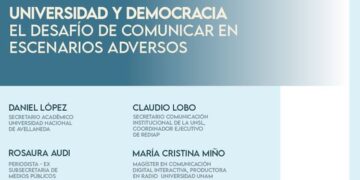 CIN: WEBINAR “UNIVERSIDAD Y DEMOCRACIA: EL DESAFÍO DE COMUNICAR EN ESCENARIOS ADVERSOS”