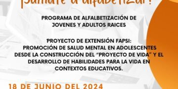 PROGRAMA DE ALFABETIZACIÓN DE JÓVENES Y ADULTOS «RAÍCES» Y EL «PROYECTO DE VIDA» DE LA FACULTAD DE PSICOLOGÍA (FAPSI).
