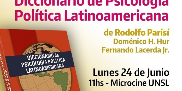 PRESENTARÁN EL PRIMER DICCIONARIO DE PSICOLOGÍA POLÍTICA LATINOAMERICANA