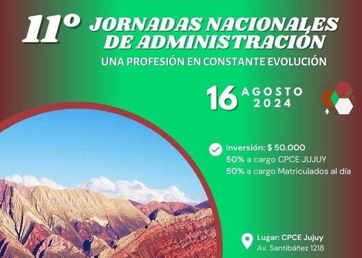 CPCE-SL: 11° JORNADAS NACIONALES DE ADMINISTRACIÓN