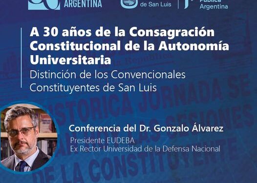 UNSL: CONFERENCIA DEL DR. GONZALO ÁLVAREZ, PRESIDENTE DE EUDEBA Y EX RECTOR DE LA UNIVERSIDAD DE LA DEFENSA NACIONAL.