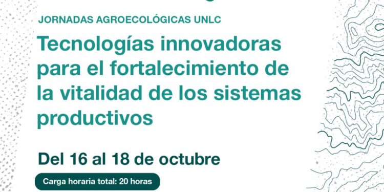 SEGUNDAS JORNADAS AGROECOLÓGICAS DE LA UNLC