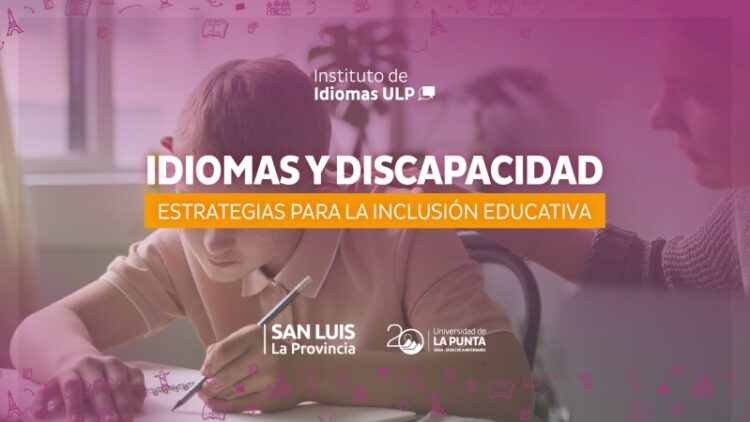 ULP: ESTÁN ABIERTAS LAS INSCRIPCIONES PARA EL TALLER “ESTRATEGIAS PARA LA INCLUSIÓN EDUCATIVA”
