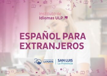 ULP: EL 13 DE AGOSTO COMIENZA UN CURSO DE ESPAÑOL PARA EXTRANJEROS