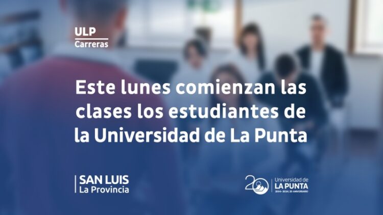 EL LUNES 12 COMIENZAN LAS CLASES EN LA UNIVERSIDAD DE LA PUNTA
