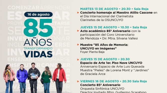 LA UNCUYO CELEBRA SUS 85 AÑOS