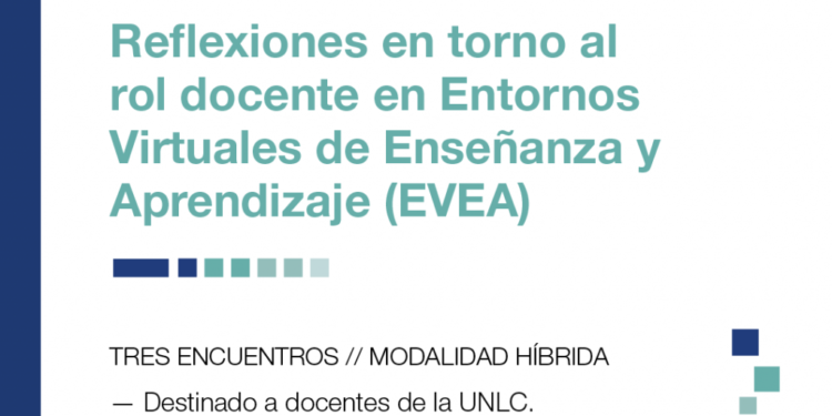 TALLER DE CAPACITACIÓN EN ENTORNOS VIRTUALES PARA DOCENTES DE LA UNLC