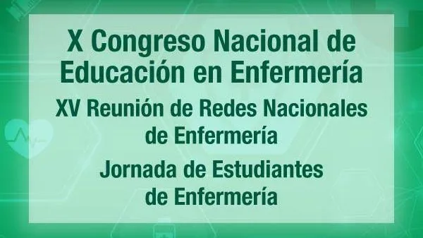 UNVIME: SE VIENE EL X CONGRESO NACIONAL DE EDUCACIÓN EN ENFERMERÍA