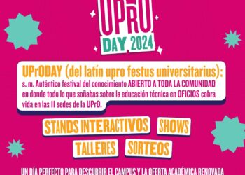 UPRO: FESTIVAL DEL CONOCIMIENTO y la DIVERSIÓN