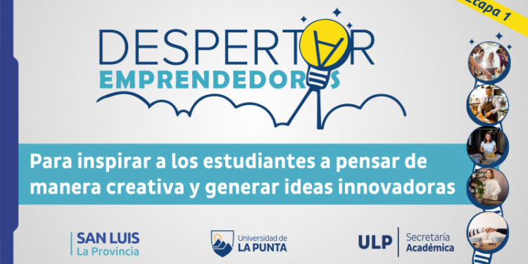 LA ULP LANZA LA CAPACITACIÓN “DESPERTAR EMPRENDEDORES”