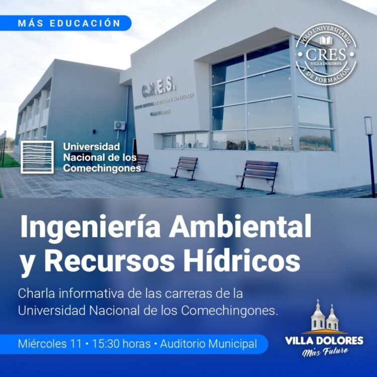 LA UNLC PRESENTÓ EN VILLA DOLORES SUS CARRERAS DE INGENIERÍA AMBIENTAL E INGENIERÍA EN RECURSOS HÍDRICOS