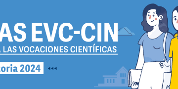 COMUNICADO. CONVOCATORIA 2024 DE LAS BECAS EVC-CIN